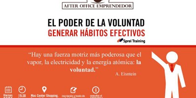 After office emprendedor: El Poder de la Voluntad con Gustavo Sprei