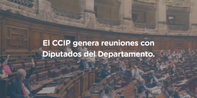 El CCIP genera reuniones con Diputados del Departamento