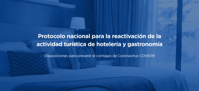 Protocolo nacional para la reactivación de la actividad turística de hotelería y gastronomía