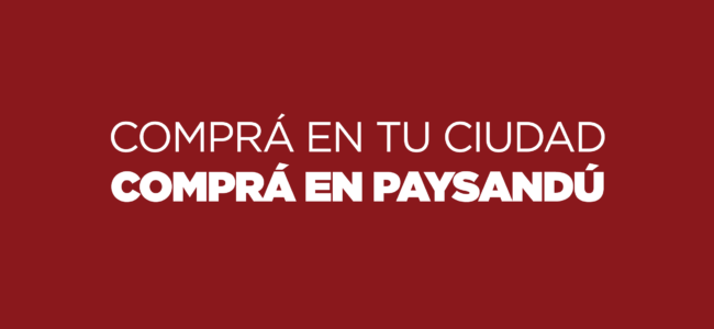 Relanzamiento campaña de apoyo al comercio local #CompraEnPaysandú